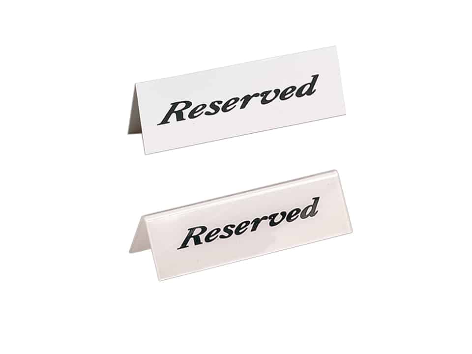 Sign, Plastic, Standard Weight, Reserved
