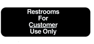 Contemporary English Symbol Signs - Restroom For Customer Use Only
